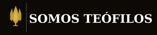 Somos Teofilos